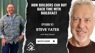 How Builders Can Buy Back Time with BuildXact