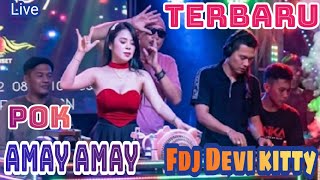 LIVE OT WIKA HOUSE MUSIC POK AMAY AMAY FDJ DEVI KITTY