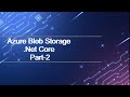 Upload and Download Azure Blob File Using .Net Core | Part-2 | Azure Blob Storage | .Net Core API Mp3 Song