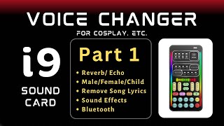 i9 Voice Changer PART 1: Features Demo -reverb, pitch, sound effects. Mandalorian #starwars #Cosplay