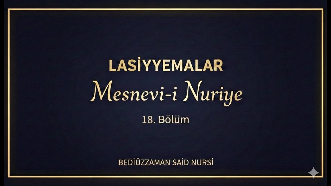 Lasiyyemalar 18. Bölüm