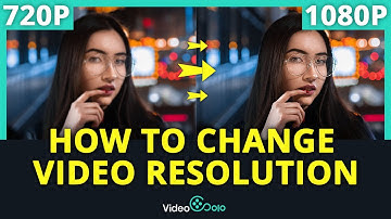 How to Change Video Resolution (Without Quality Loss)