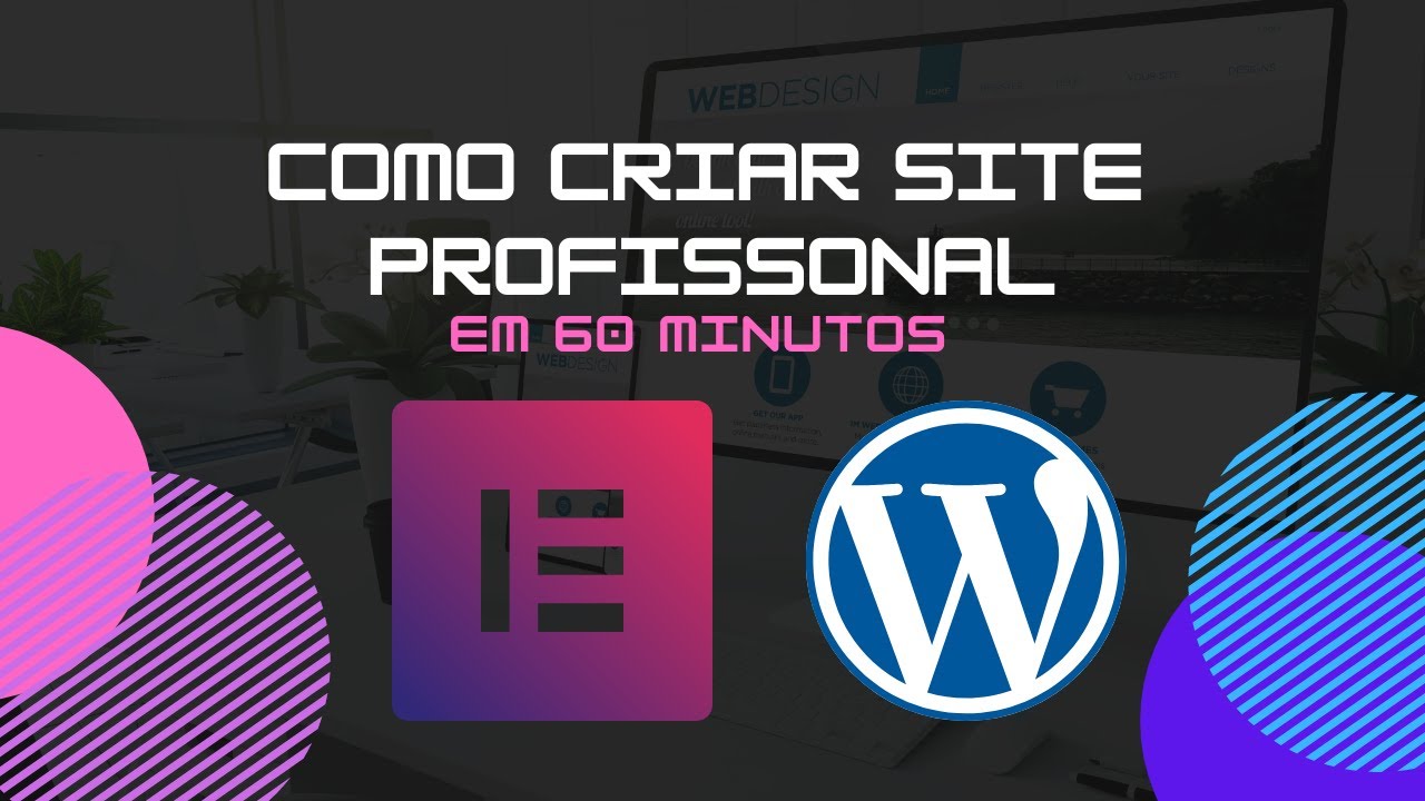 Como Fazer Um Site Profissional Com Wordpress + Elementor - YouTube