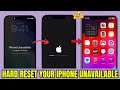 How to Factory Reset Your Unavailable iPhone | Hard Reset Without Computer and Face ID | All iOS