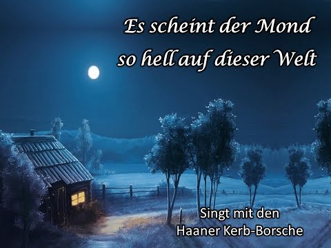 Es scheint der Mond so hell - Haaner Kerb-Borsche