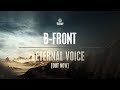 B-Front - Eternal Voice [OUT NOW]