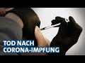 Corona: Tod nach Impfung | Panorama | NDR