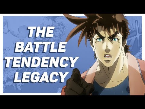 The Legacy of Battle Tendency