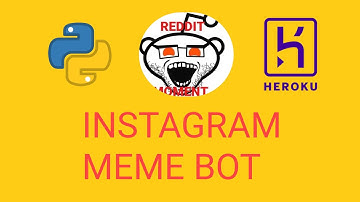 I made an instagram meme bot in python | Hosted on heroku i forgot to put that in the video