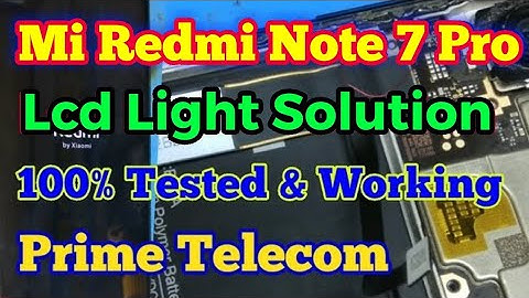 Mi Redmi Note 7 Pro & Note 7s Lcd Light Solution | 100% Tested | Prime Telecom |