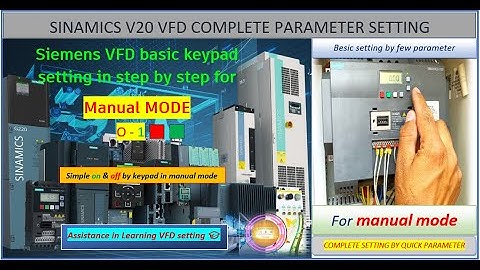 Siemens vfd #v20 parameters sinamics v20 #manual mode setting