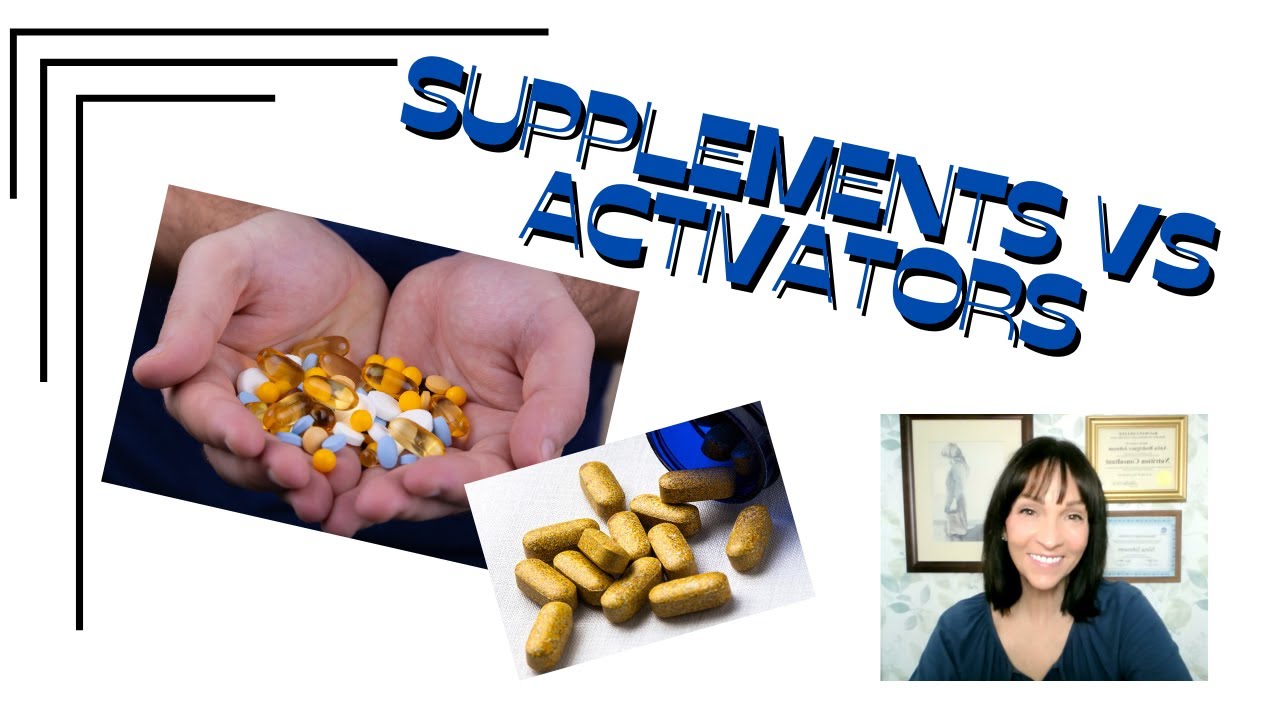 Supplements vs activators youtube