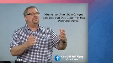 Những lựa chọn nhỏ mỗi ngày giúp bạn gần Đức Chúa Trời hơn - 𝘗𝘢𝘴𝘵𝘰𝘳 𝙍𝙞𝙘𝙠 𝙒𝙖𝙧𝙧𝙚𝙣 - Câu Gốc Mỗi Ngày 