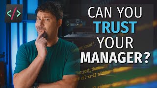 How To Know If Your Manager Is Trustworthy