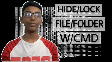 Hide Personal Files/Folder Securely with Command Prompt (Cmd)