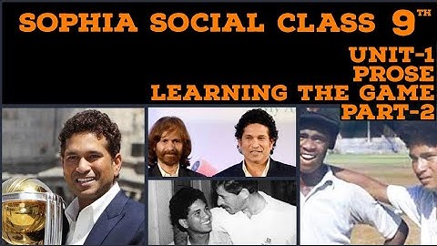 9th English Unit-1 Prose Learning the game Part-2