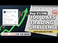 100 Days Trading Challenge | Day 31 | 5 Days 5 SLs For This Week