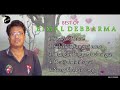 Best Of Bimal Debbarma || Kokborok Evergreen Song Mp3 Song