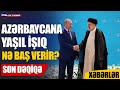 Azərbaycana yaşıl işıq! Nə baş verir? (Xəbərlər 13.12.2023)