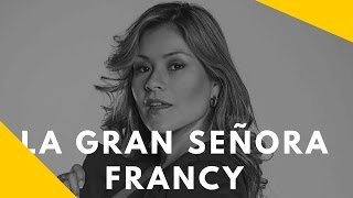 La Gran Señora   Francy LETRA chords