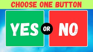 Choose One Button Yes or No🟢🔴