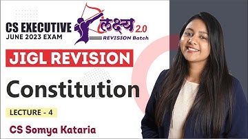 CS Executive LAKSHYA 2.0 Revison Batch | JIGL Revision  | Lecture 4 | CS Somya Kataria