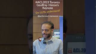 Do LLMs understand? Jay Alammar's TLDR of Geoffrey Hinton ACL2023 Keynote