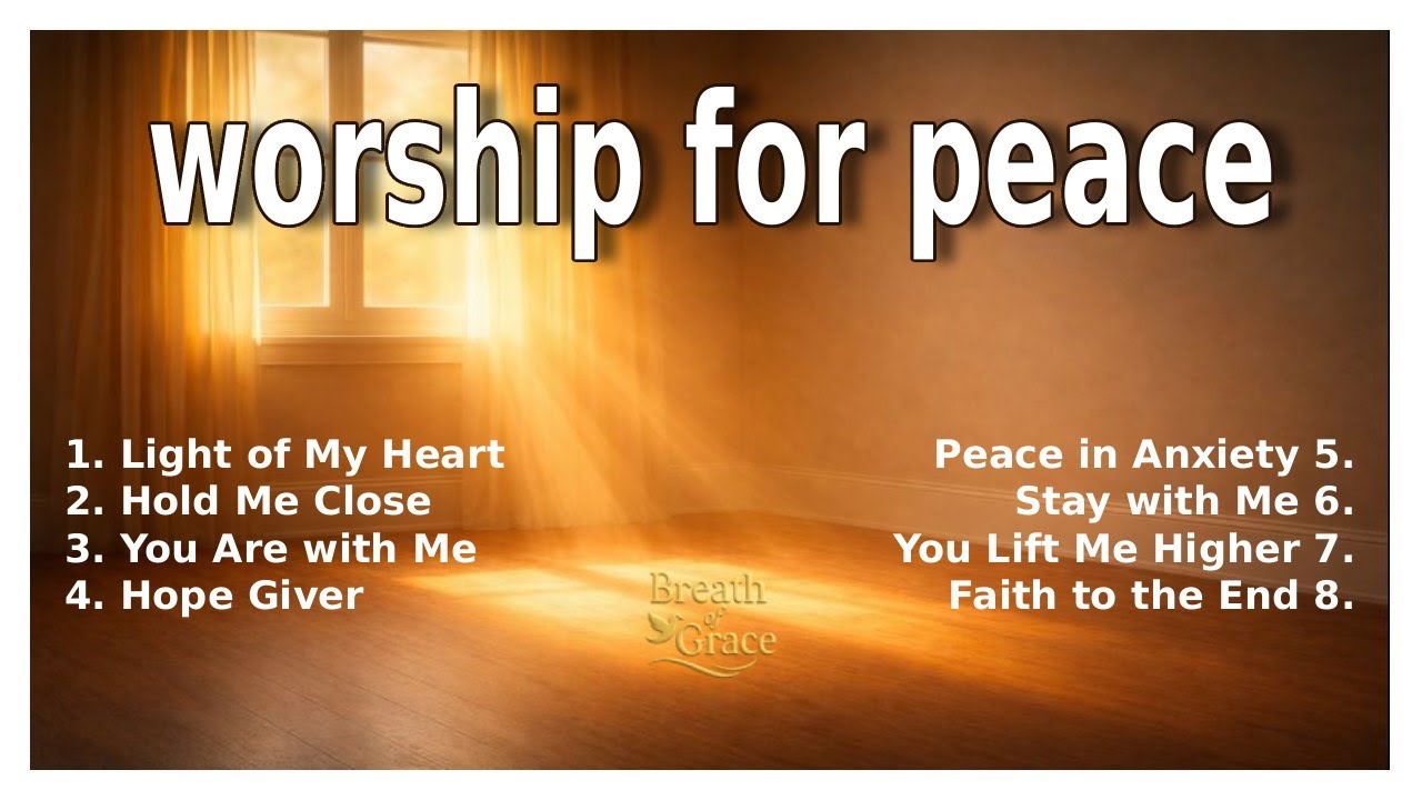 Best of Modern Worship for Peace & Hope | 8 Morning Worship Songs for a Blessed Weekend