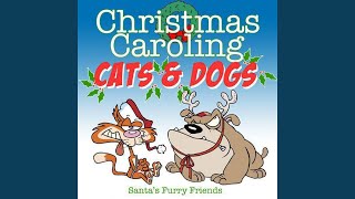 We Wish You a Merry Christmas (Dogs & Cats Mix)