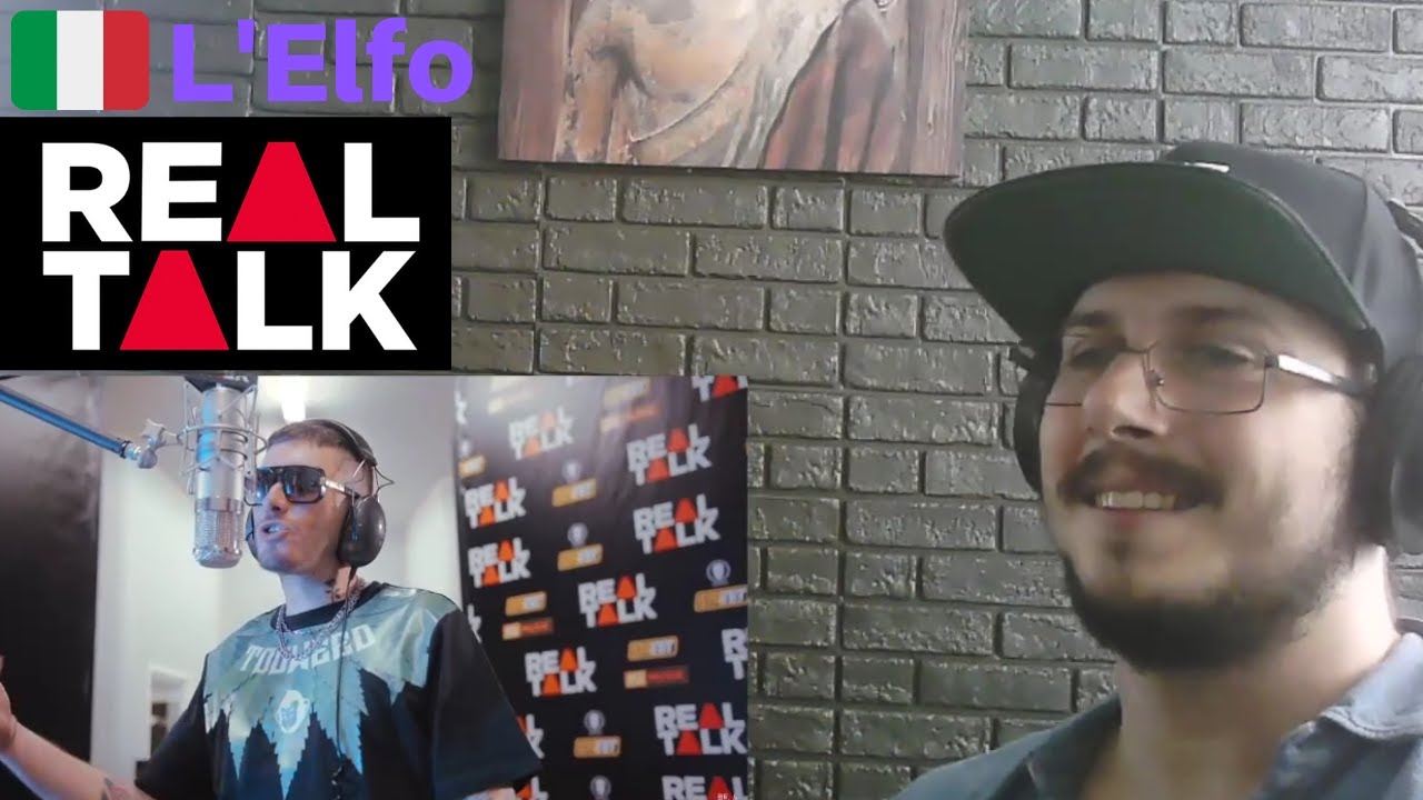 Reazione Real Talk feat. L'Elfo REACTION