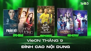 Bùng nổ tháng 9 với ưu đãi chỉ từ 69k cùng siêu ứng dụng giải trí VieON screenshot 4