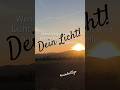 leuchtest du...