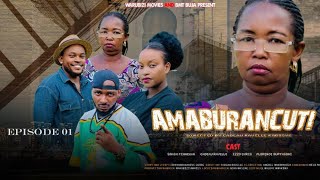 AMABURANCUTI Episode 1