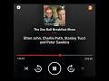 Charlie Puth &amp; Elton John with Zoe Ball Breakfast Show on BBC Radio 2 — October 5, 2021.