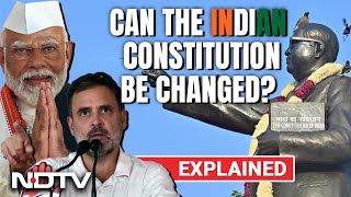 Can The Constitution Be Changed | Explained: Can The Indian Constitution Be Changed?