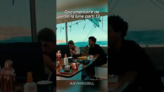 Le documentaire de So La Lune en version courte 🌙Partie 12