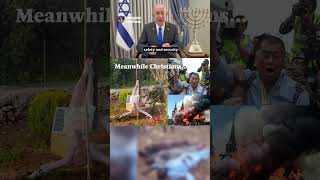 Netanyahu demands fighting antisemitism, but what about Christianity, the most persecuted religion?