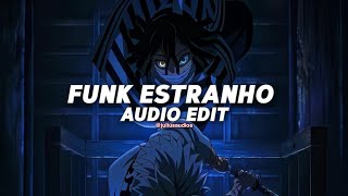 Funk estranho - alxike [edit audio] @Juliusaudios