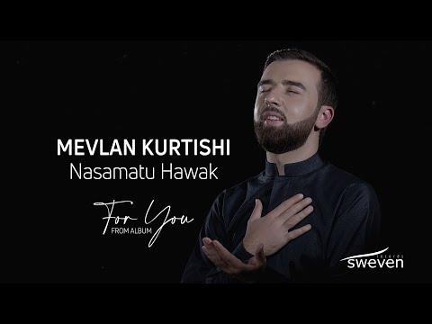 Mevlan Kurtishi - Nasamatu Hawak