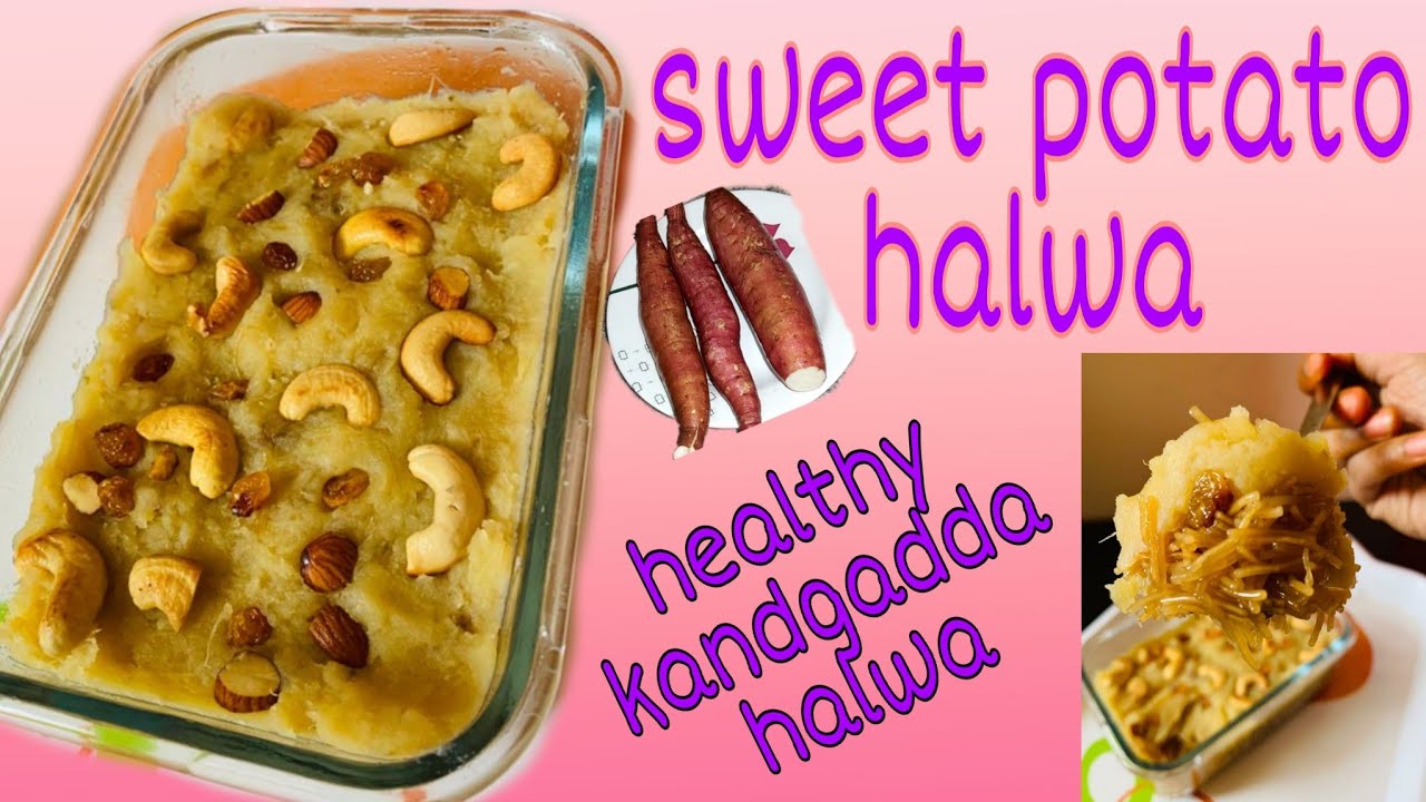Instant and healthy sweet potato halwa 10 minutes lo manchi healthy kandagadda halwa YouTube