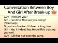 Conversation Between Boy And Girl After Break-up