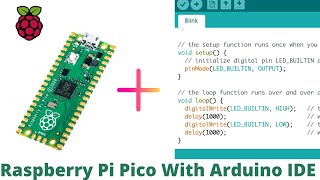 Getting started with Raspberry Pi Pico using Arduino IDE | program the Pico board in Arduino Ide