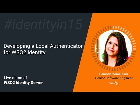 Developing a Local Authenticator for WSO2 Identity Server #Identityin15