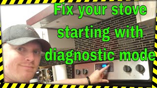 How to diagnose your stove through the control board (Diagnostic Mode)