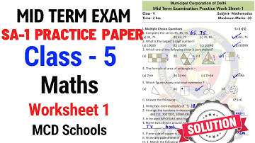 Class 5 Maths || Mid Term Exam || SA-1 Practice Paper || Worksheet 1 || Solution