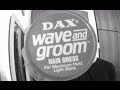 DAX Wave and Groom Pomade Review & Styling