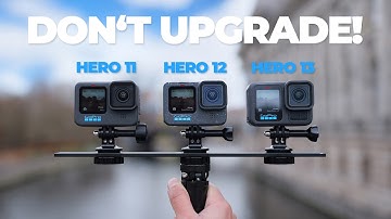 GoPro Hero 13 vs Hero 12 vs Hero 11! Should You Really Upgrade??