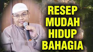 EASY RECIPE FOR A HAPPY LIFE || Ustadz Firanda Andirja