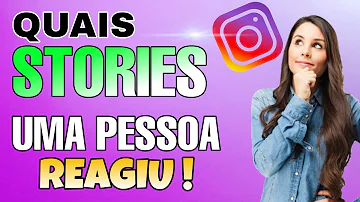 Como descobrir as reações no Instagram?