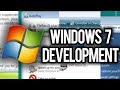 The History of Windows 7 Development